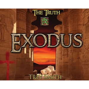 Exodus: The Exodus Revelation by Trey Smith - Hardcover