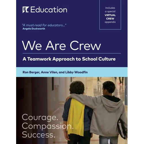 We Are Crew: A Teamwork Approach to School Culture - Paperback
