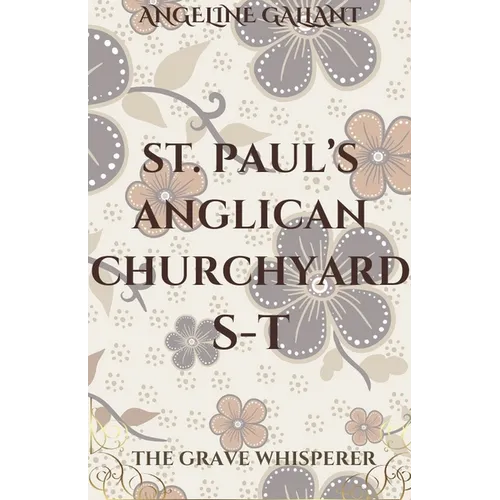 St. Paul's Anglican Churchyard S - T - Paperback