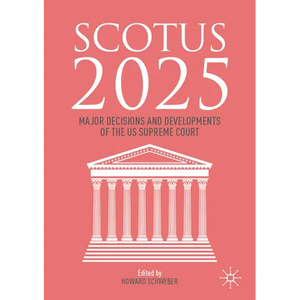 Scotus 2025: Major Decisions and Developments of the Us Supreme Court - Paperback
