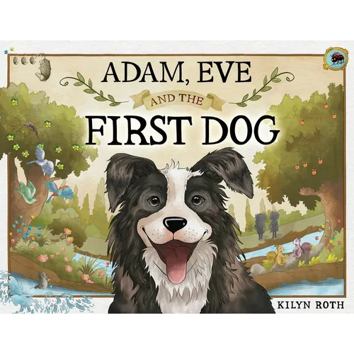 Adam, Eve and the First Dog - Paperback