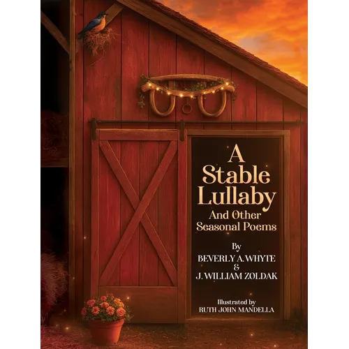 A Stable Lullaby And Other Seasonal Poems - Paperback