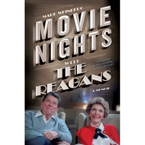 Movie Nights with the Reagans: A Memoir - Paperback
