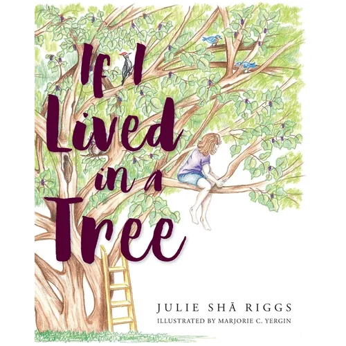 If I Lived in a Tree - Paperback