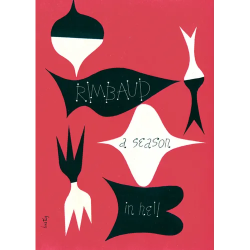 A Season in Hell & the Drunken Boat - Paperback