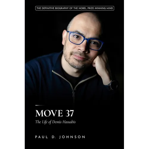 Move 37: The Life of Demis Hassabis - Paperback
