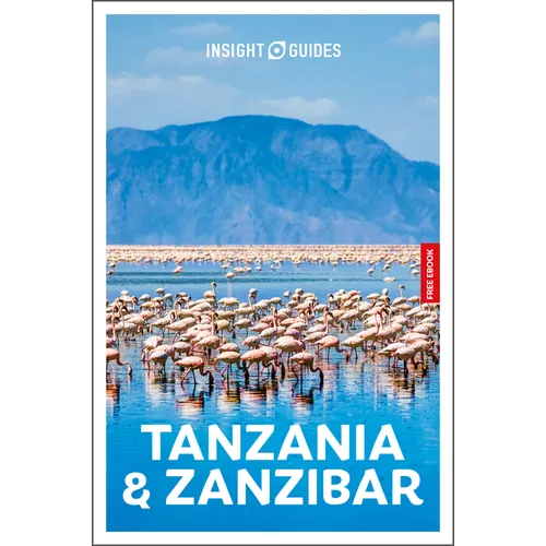 Insight Guides Tanzania and Zanzibar: Travel Guide with eBook - Paperback