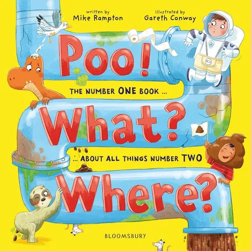 Poo! What? Where?: The Number One Book about All Things Number Two - Paperback