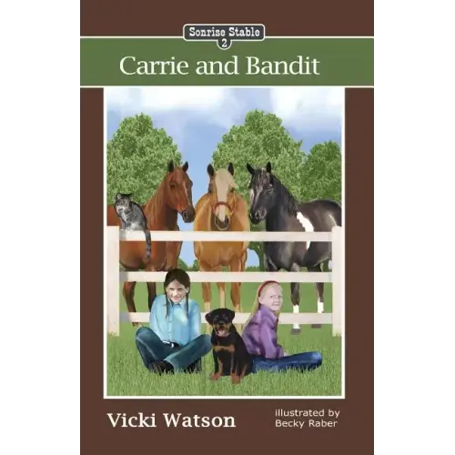 Sonrise Stable: Carrie and Bandit - Paperback