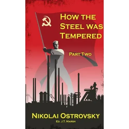 How the Steel Was Tempered: Part Two (Mass Market Paperback) - Paperback
