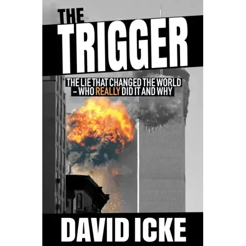 The Trigger: The Lie That Changed the World - Paperback