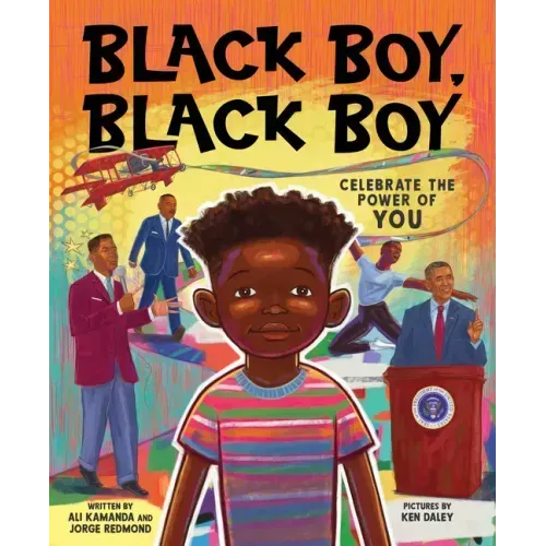 Black Boy, Black Boy: Celebrate the Power of You - Hardcover