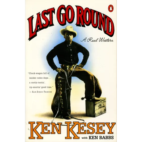 Last Go Round: A Real Western - Paperback