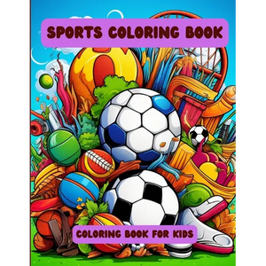 Sports Coloring Book: Coloring Book for Kids - Paperback