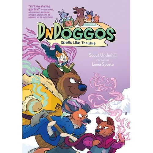 Dndoggos: Spells Like Trouble - Hardcover
