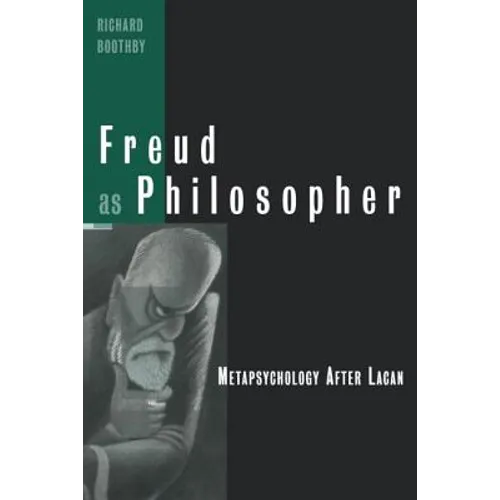 Freud as Philosopher: Metapsychology After Lacan - Paperback