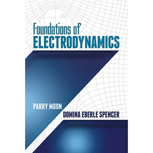 Foundations of Electrodynamics - Paperback