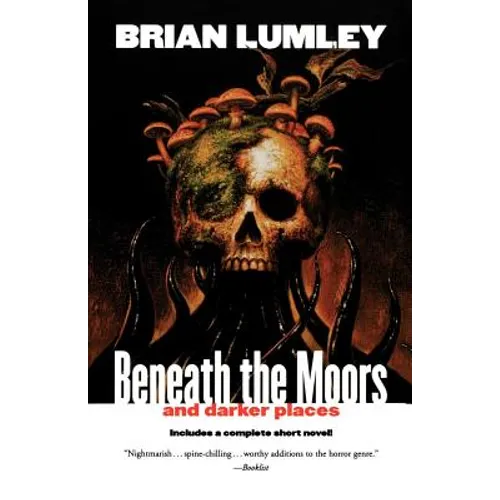 Beneath the Moors and Darker Places - Paperback
