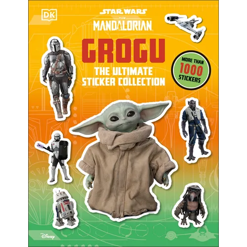 Star Wars: The Mandalorian: Grogu: The Ultimate Sticker Collection - Paperback