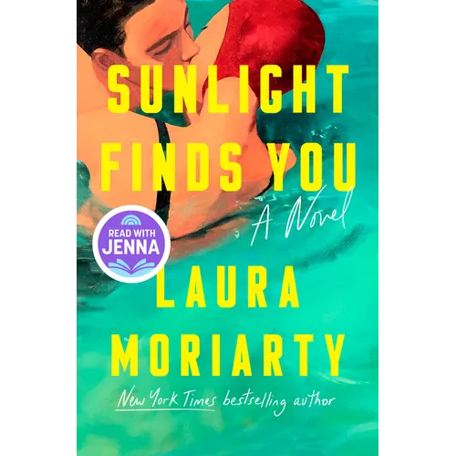 Sunlight Finds You: A Read with Jenna Pick - Hardcover