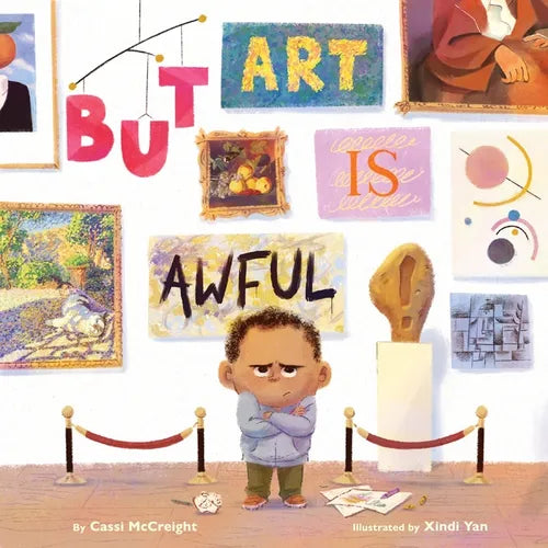 But Art Is Awful!: A Picture Book - Hardcover