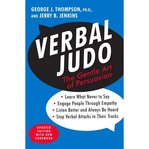 Verbal Judo: The Gentle Art of Persuasion - Paperback