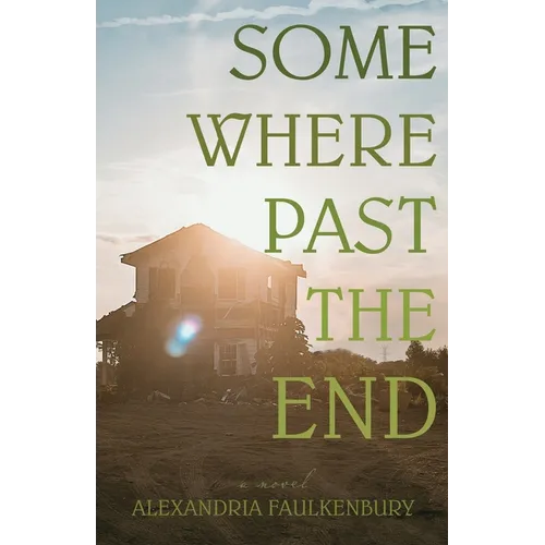 Somewhere Past The End - Paperback
