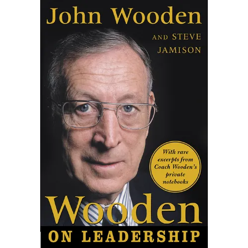Wooden on Leadership: How to Create a Winning Organizaion - Hardcover