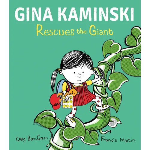 Gina Kaminski Rescues the Giant - Hardcover
