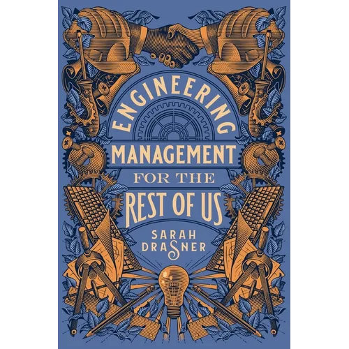 Engineering Management for the Rest of Us - Paperback