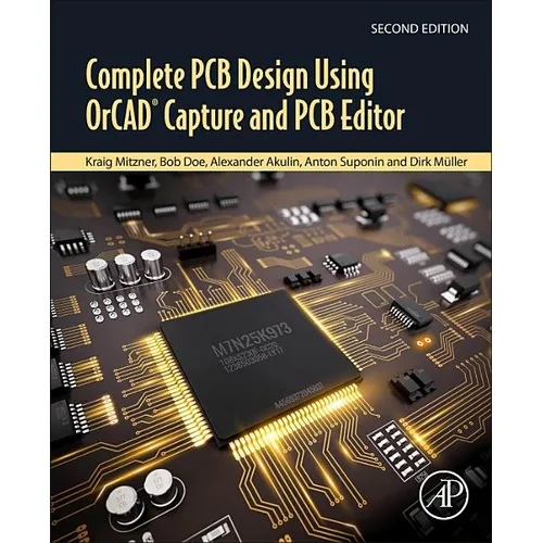 Complete PCB Design Using Orcad Capture and PCB Editor - Paperback