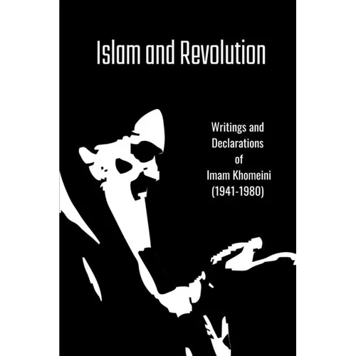 Islam and Revolution - Paperback