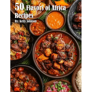 50 Flavors of Africa Recipes - Paperback