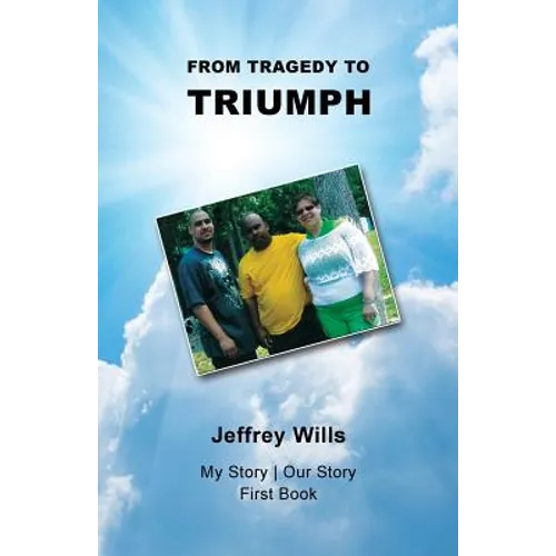 From Tragdey to Triumph - Paperback