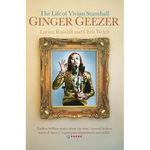Ginger Geezer: The Life of Vivian Stanshall - Paperback