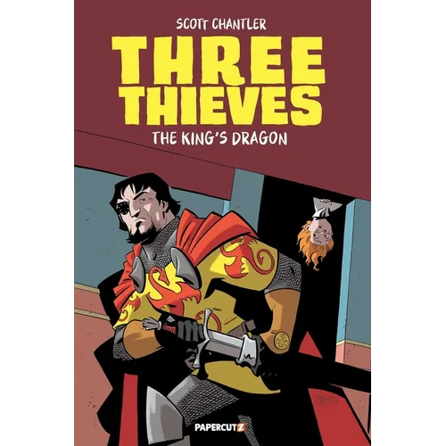 Three Thieves Vol. 4: The King's Dragon - Hardcover