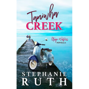 Taniwha Creek: A New Zealand sunshine versus grump novella. - Paperback