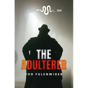 The Adulterer: Cheaters Cheat - Paperback
