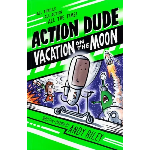 Action Dude: Vacation on the Moon - Paperback