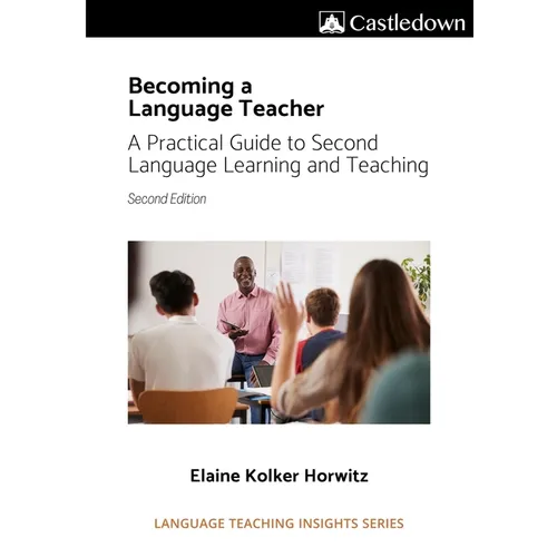 Becoming a language teacher A practical guide to second language learning and teaching (2nd ed). - Paperback