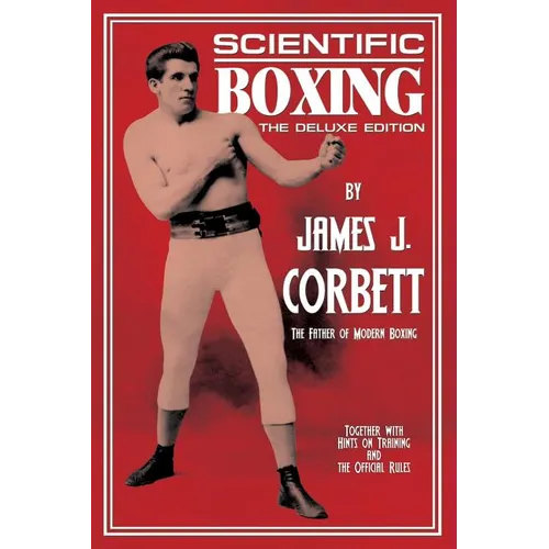 Scientific Boxing: The Deluxe Edition - Paperback