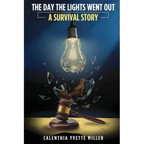 The Day The Lights Went Out: A Survival Story - Paperback