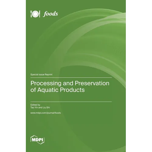Processing and Preservation of Aquatic Products - Hardcover