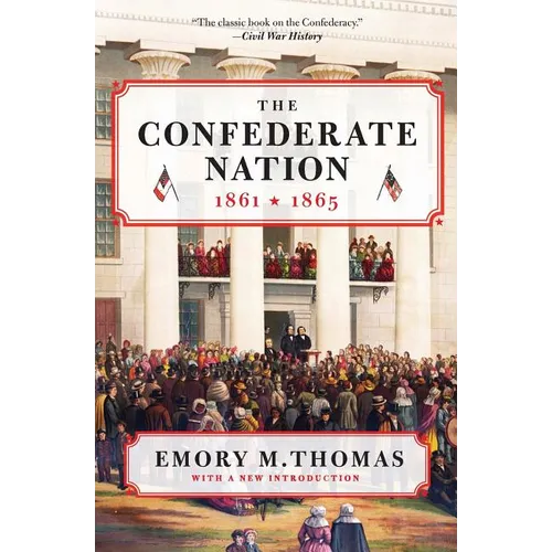 The Confederate Nation: 1861-1865 - Paperback