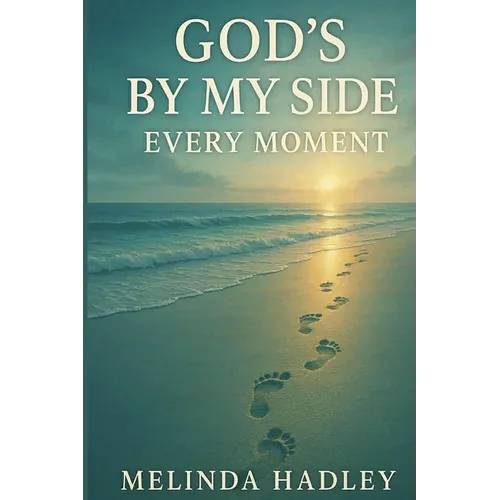 God's By My Side Every Moment - Paperback