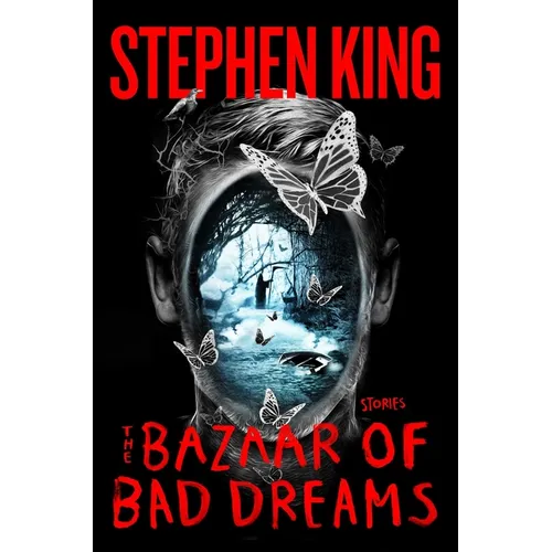 The Bazaar of Bad Dreams: Stories - Hardcover