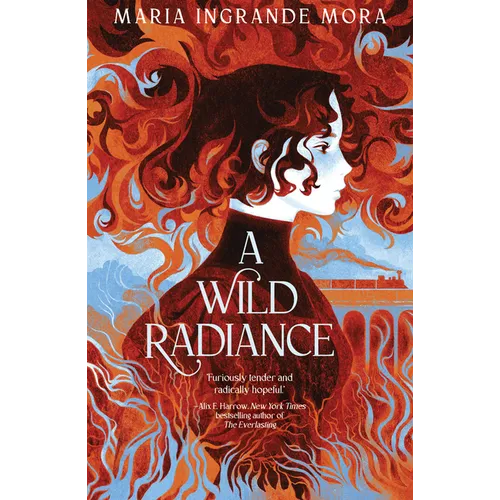 A Wild Radiance - Hardcover