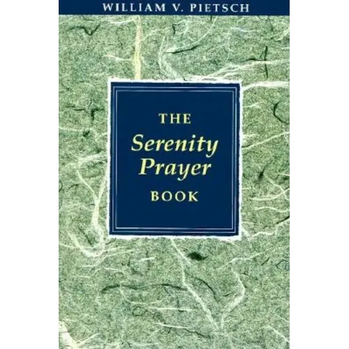 The Serenity Prayer Book - Paperback