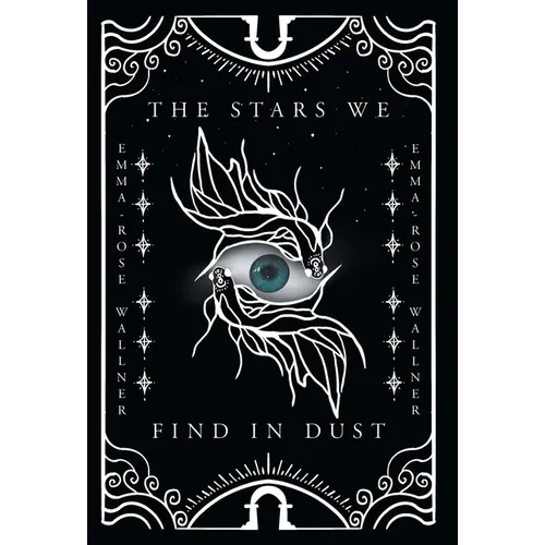 The Stars We Find in Dust - Hardcover