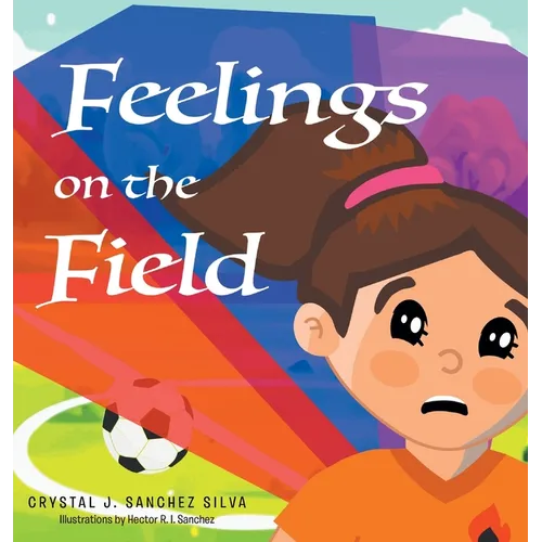 Feelings on the Field